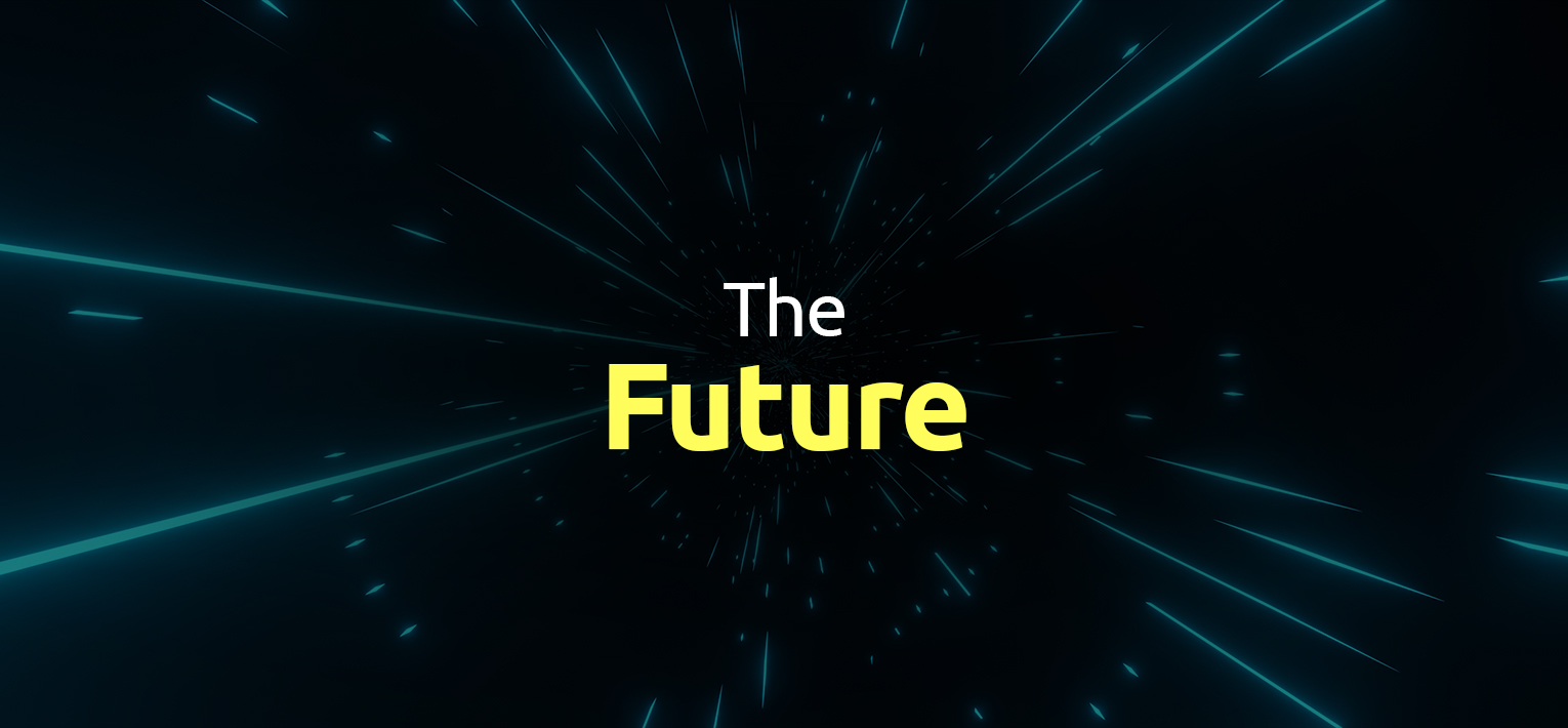 The Future